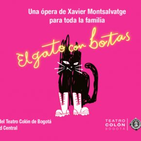 El Teatro Colón y la Universidad Central presentan El gato con botas El Teatro Colón y la Universidad Central presentan El gato con botas
