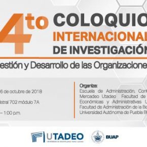Asiste al IV Coloquio Internacional de Investigación de la Universidad de Bogotá Jorge Tadeo Lozano