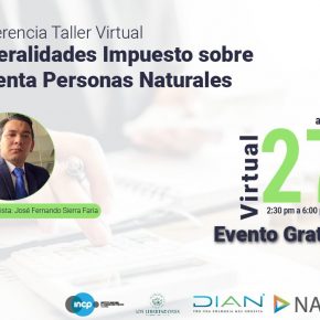 Conferencia virtual: generalidades impuesto sobre la renta personas naturales