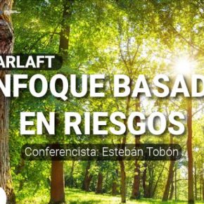 Evento virtual: SARLAFT, enfoque basado en riesgos