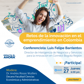 Conferencia virtual. Retos de la innovación en el emprendimiento en Colombia