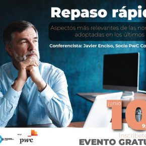 Charla virtual. Repaso rápido de los aspectos más relevantes de las normas adoptadas en los últimos años