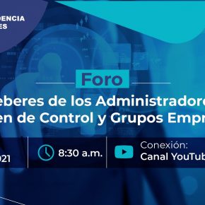 Foro virtual. Deberes de los administradores y Régimen de Control y Grupos Empresariales