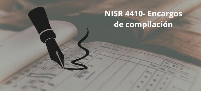 Generalidades de la NISR 4410- Encargos de compilación